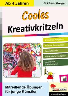Eckhard Berger: Cooles Kreativkritzeln / KiGa, Buch