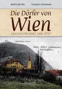Beppo Beyerl: Die Dörfer von Wien, Buch
