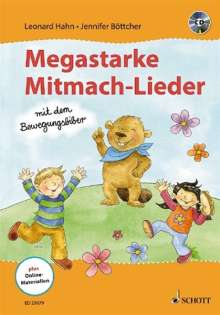 Hahn, L: Megastarke Mitmachlieder - mit Bewegungsbiber/+CD, Buch