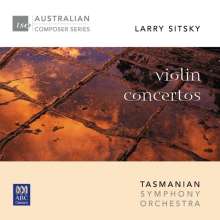 Larry Sitsky (geb. 1934): Violinkonzerte Nr.2 &amp; 3, 2 CDs