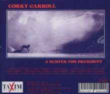 Corky Carroll: A Surfer For President, CD