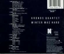Kronos Quartet - Winter was hard, CD