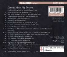 Sarah Connolly - Come to me in my dreams (120 Years of Songs from the Royal College of Music), CD