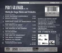 Percy Grainger (1882-1961): Werke für Chor &amp; Orchester, Super Audio CD