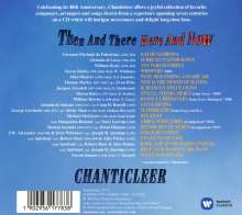 Chanticleer - Then And There / Here And Now, CD