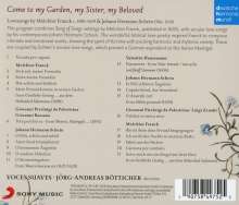 Come to my Garden, my Sister, my Beloved - Geistliche &amp; weltliche Liebeslieder der Renaissance, CD
