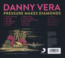 Danny Vera: Pressure Makes Diamonds, CD