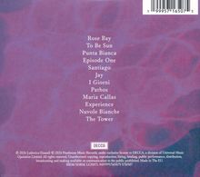 Liste von Titeln: Rose Bay, To Be Sun, Punta Bianca, Episode One, Santiago, Jay, I Giorni, Pathos, Maria Callas, Experience, Nuvole Bianche, The Tower. Oben rechts ein Barcode.
