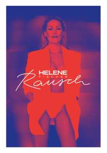 Helene Fischer: Rausch (Deluxe Edition), 2 CDs