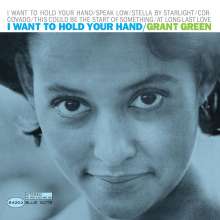 Grant Green (1931-1979): I Want To Hold Your Hand (Tone Poet Vinyl) (180g), LP