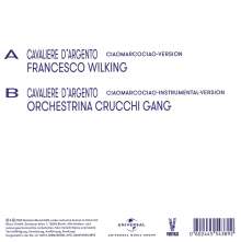Crucchi Gang: Cavaliere D'Argento, Single 7"