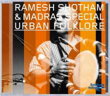 Ramesh Shotham (geb. 1948): Urban Folklore, CD