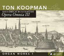 Dieterich Buxtehude (1637-1707): Opera Omnia III (Orgelwerke 1), CD