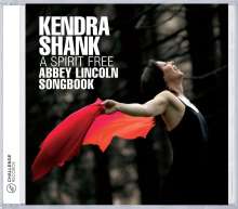 Kendra Shank: A Spirit Free: Abbey Lincoln Songbook, CD