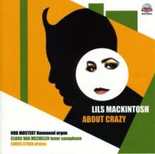 Lils Mackintosh: About Crazy, CD