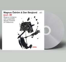 Dan Berglund &amp; Magnus Öström: e.s.t. 30, CD