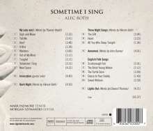 Alec Roth (geb. 1948): Lieder "Sometime I Sing", CD