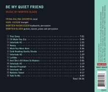 Morten Olsen (geb. 1961): Kammermusik "Be My Quite Friend", CD