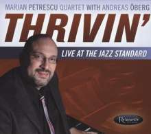 Marian Petrescu: Thrivin':Live At The Jazz..., CD