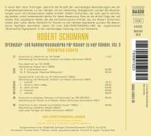 Robert Schumann (1810-1856): Orchester- und Kammermusikwerke für Klavier zu 4 Händen Vol.3, CD