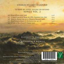 Charles Villiers Stanford (1852-1924): Songs Vol.2 "To Send My Vessel Sailing On Beyond", CD