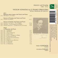 Felice Lattuada (1882-1962): Sonaten für Violine &amp; Klavier D-Dur &amp; e-moll, 2 CDs