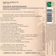 Marco Anzoletti (1867-1929): Sämtliche unveröffentlichte Lieder für Sopran &amp; Klavier - "Golden Nothingness", CD