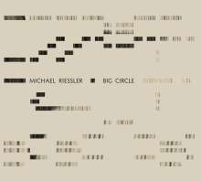 Michael Riessler (geb. 1957): Big Circle, CD