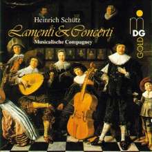 Heinrich Schütz (1585-1672): Lamenti &amp; Concerti, CD