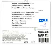 Johann Sebastian Bach (1685-1750): Johannes-Passion (Bearbeitung von Robert Schumann), 2 Super Audio CDs