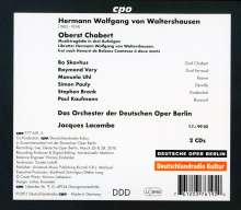 Hermann Wolfgang von Waltershausen (1882-1954): Oberst Chabert, 2 CDs