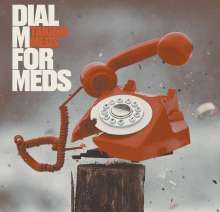Taking Meds: Dial M For Meds (Random Coloured Vinyl), LP