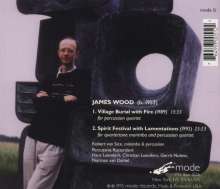 James Wood (geb. 1953): Village Burial with Fire für Schlagzeug-Quartett, CD