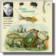 Chaya Czernowin (geb. 1957): Streichsextett "Dam Sheon Hachol", CD