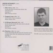 Jason Eckardt (geb. 1971): Kammermusik "Out of Chaos", CD
