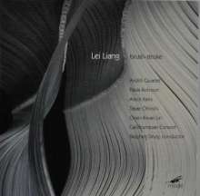 Lei Liang (geb. 1972): Kammermusik "Brush-Stroke", CD