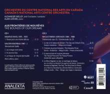 Orchestre du Centre National des Arts du Canada - The Bounds Of Our Dreams, 2 CDs
