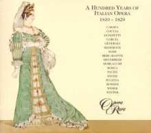 100 Jahre italienische Oper:1810-1820, 3 CDs