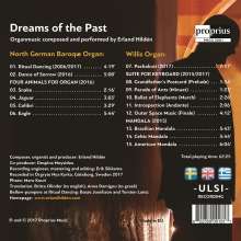 Erland Hilden (geb. 1963): Orgelwerke "Dreams of the Past", CD