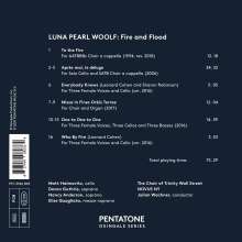 Luna Pearl Woolf (geb. 1973): Chorwerke - Fire and Flood, CD
