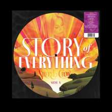 Sheryl Crow: Story Of Everything (Picture Disc), LP