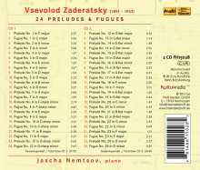 Vsevolod Zaderatsky (1891-1953): Präludien &amp; Fugen Nr.1-24, 2 CDs