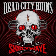 Dead City Ruins: Shockwave (Limited Edition) (Clear Red Vinyl), LP