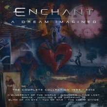 Enchant: A Dream Imagined...: The Complete Collection 1993 - 2014 (Limited-Handnumbered-Boxset), 10 CDs