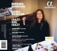 Barbara Hannigan - Crazy Girl Crazy, 1 CD und 1 DVD