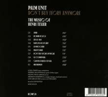 Palm Unit: Don't Buy Ivory Anymore!, CD
