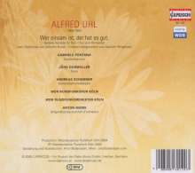 Alfred Uhl (1909-1992): Wer einsam ist,der hat es gut (Heitere Kantate), CD