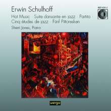Erwin Schulhoff (1894-1942): Jazz-inspirierte Klaviermusik, CD
