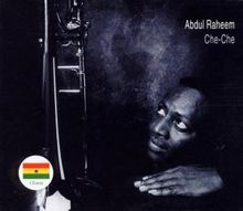 Abdul Raheem: Che-Che, CD