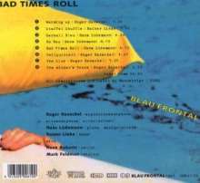Blau Frontal: Bad Times Roll, CD
